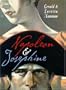 Napoleon & Josephine: The Sword And The Hummingbird