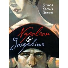 Napoleon & Josephine: The Sword And The Hummingbird (Napoleon & Josephine)