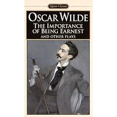 The Importance of Being Earnest: And Other Plays (Signet Classics) (Taschenbuch)
