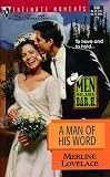 A Man of His Word (Men of the Bar H) (Silhouette Intimate Moments, No. 938) (Silhouette Intimate Moments, 938)