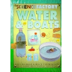 Water and Boats (Science Factory)