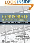 Corporate Restructuring: Lessons from Experience