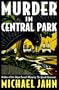 Murder in Central Park: A Bill Donovan Mystery (Bill Donovan Mysteries)
