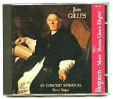 Gilles, Vol. 2: Requiem and Motet 'Beatus Quem Elegisti' / Niquet