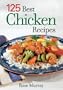 125 Best Chicken Recipes