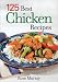 125 Best Chicken Recipes