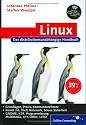 Linux: Das umfassende Handbuch, inkl. BSD (Galileo Computing)