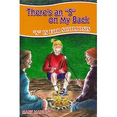 There's an s on My Back: "S" Is for Scoliosis