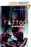 Tattoo: An Anthropology