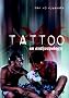 Tattoo: An Anthropology
