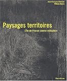Revue Parenthèses  / Paysages territoires. L'Ile-de-France comme métaphore