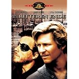 Bis zum bitteren Endevon "Jeff Bridges"