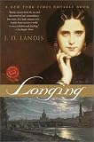 Longing: A Novel (Ballantine Readers Circle)