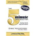 The 5 Minute Debt Solution (Get Out Fast & Stay Out Forever) (Paperback)