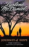 Journey of Hope: Two Novels