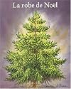 La robe de No&euml;l