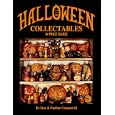 Halloween Collectables : A Price Guide by Dan Campanelli