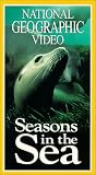 Seasons in the Sea (National Geographic Video)