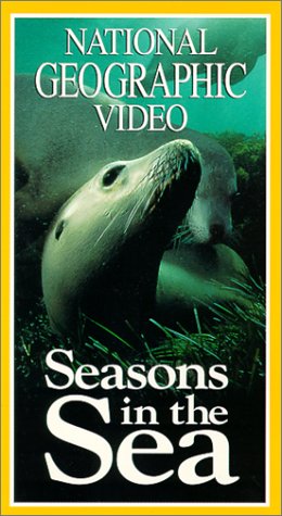 Seasons in the Sea (National Geographic Video) [VHS]
