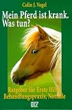 51B4XDHVHNL. SL160  Mein Pferd ist krank. Was tun? Ratgeber für Erste Hilfe, Behandlungspraxis, Notfälle