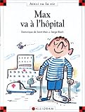 Revue Calligram  / Max va à l'hôpital