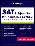 Kaplan SAT Subject Test: Mathematics Level II 2006-2007 (Kaplan Sat Subject Test. Mathematics)
