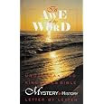 In Awe of Thy Word: Understanding the King James Bible Its Mystery and History Letter by Letter