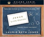 Jesus, Life Coach: Learn from the Best
