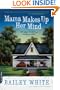 Mama Makes Up Her Mind: And Other Dangers of Southern Living