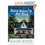 Mama Makes Up Her Mind: And Other Dangers of Southern Living