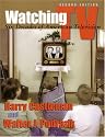 Watching TV: Six Decades of American Television (The Television Series)