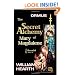 Ormus The Secret Alchemy Of Mary Magdalene Revealed - Part [A]: Historical & Practical Applications Of Essential Alchemical Science