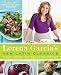 Books : Lorena Garcia's New Latin Classics: Fresh Ideas for Favorite Dishes