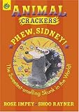 Phew Sidney (Animal Crackers)
