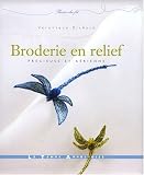 Broderie en relief : Pr�cieuse et a�rienne