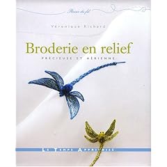 Broderie en relief : Pr�cieuse et a�rienne