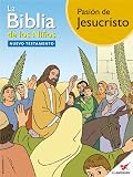 La Biblia de los Niños - Cómic Pasión de Jesucristo (Spanish Edition)