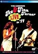 Ike and Tina Turner : Live in '71