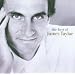 You've got a friend: The best of James Taylor