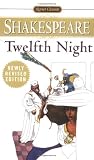 Twelfth Night: or, What You Will (Signet Classics)