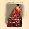 The Last Wife of Henry VIII