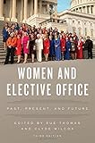 Women and elective office : past, present, and future