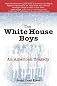 The White House Boys