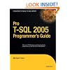 Pro T-SQL 2005 Programmer's Guide (Expert's Voice)