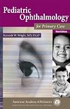 Pediatric Ophthalmology for Primary Care