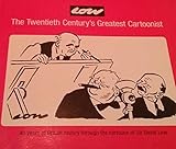 Low: the twentieth century's greatest cartoonist
