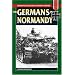 The Germans in Normandy (Stackpole Military History Series)
