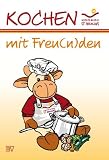 Produkt-Bild: Kochen mit Freu(n)den: Kochbuch des Kinderhospizes Bad Gr&ouml;nenbach