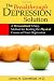 The Breakthrough Depression Solution: A Personalized 9-Step Method for Beating the Physical Causes of Your Depression Image of The Breakthrough Depression Solution: A Personalized 9-Step Method for Beating the Physical Causes of Your Depression