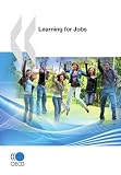 Learning for Jobs: Synthesis Report of the OECD Reviews of Vocational Education and Training